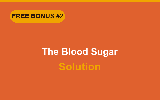 Bonus eBook: The Blood Sugar Solution