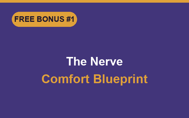 Bonus guide: The Nerve Comfort Blueprint